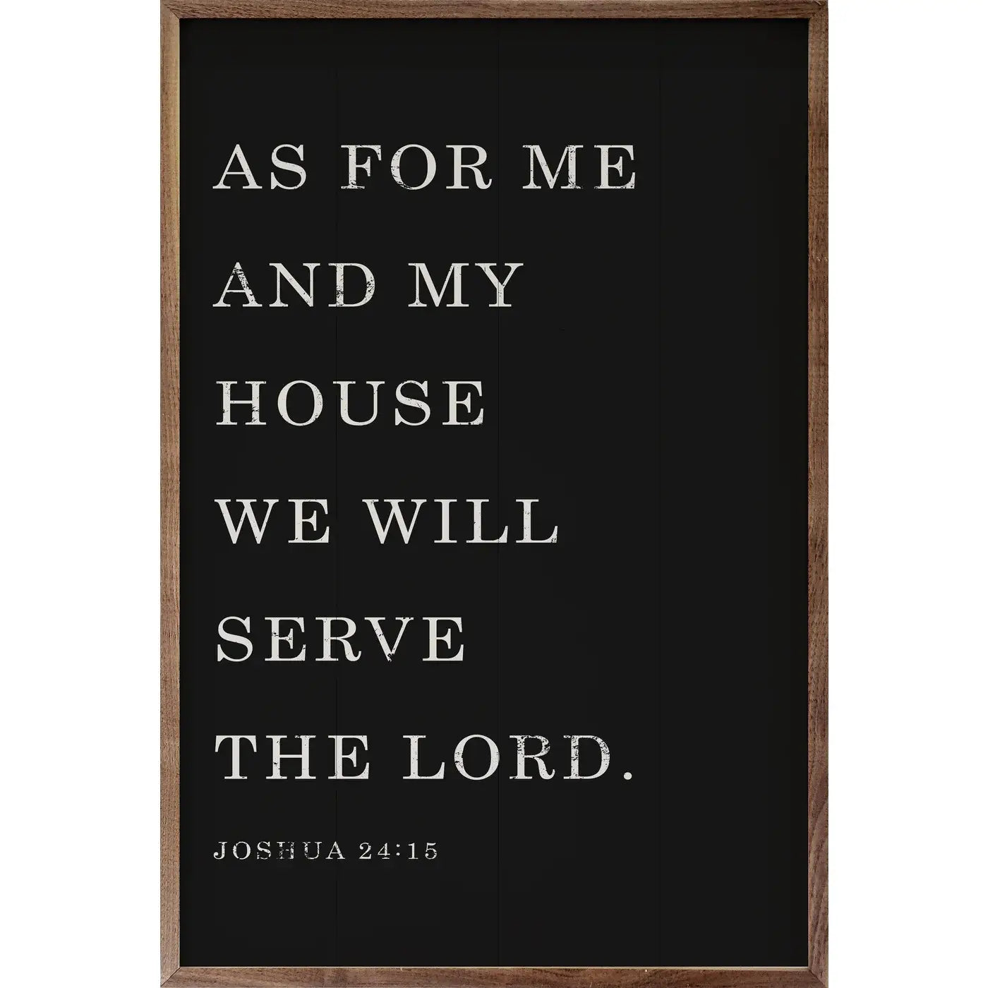 As For Me And My House Joshua 24 15 Black