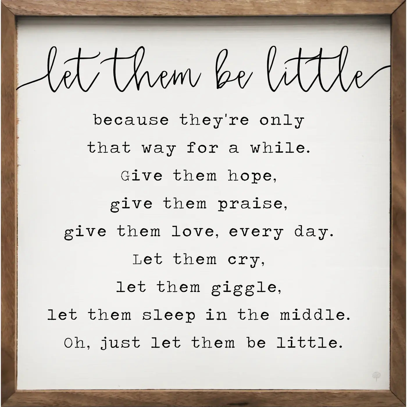 Let Them Be Little Square White