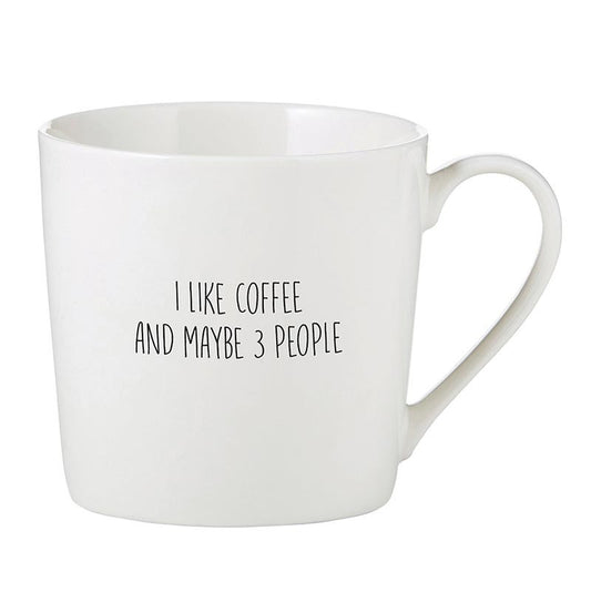Cafe Mug - I like Coffee and Maybe 3 People