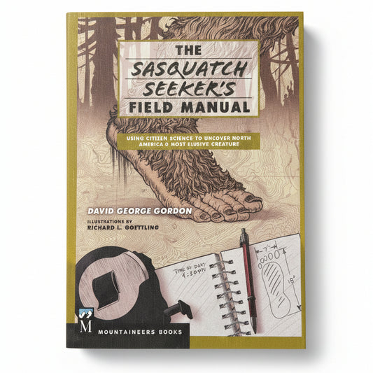 Sasquatch Seeker's Field Guide