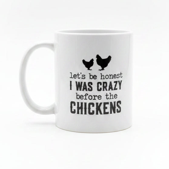 Coffee Mug - Crazy Chicken Mug, Chicken Lady Mug