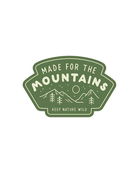 Made for the Mountains Sticker